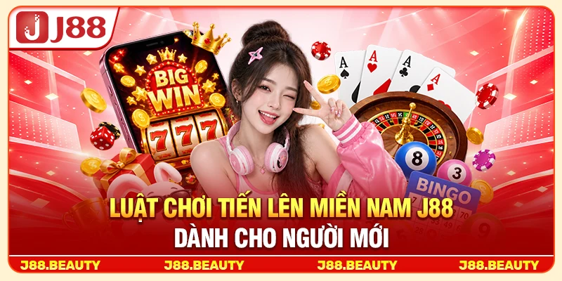 Tiến Lên Miền Nam: Sân Đấu Trí Tuệ Đỉnh Cao, Săn Thưởng Không Giới Hạn 2 Luật chơi tiến lên miền Nam J88 chi tiết